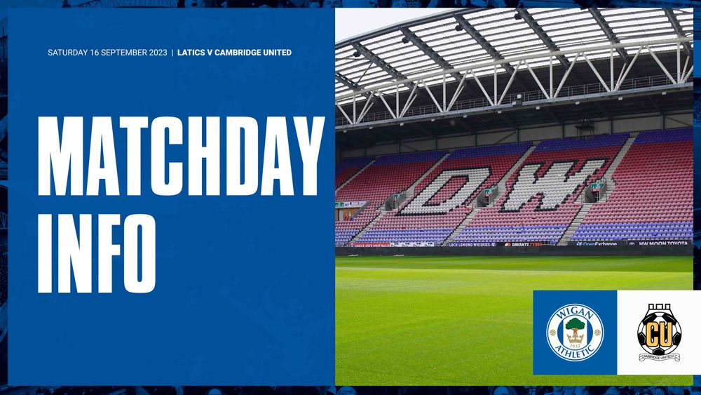Wigan Athletic FC - Matchday Information | Latics v Cambridge United