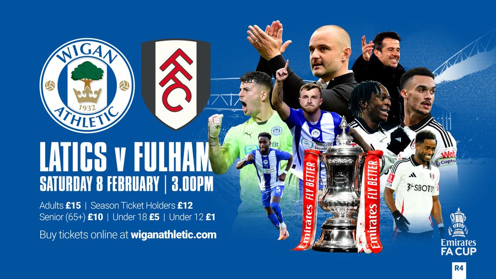 Wigan Athletic FC Emirates FA Cup Fourth Round Tickets Fulham FC (H)